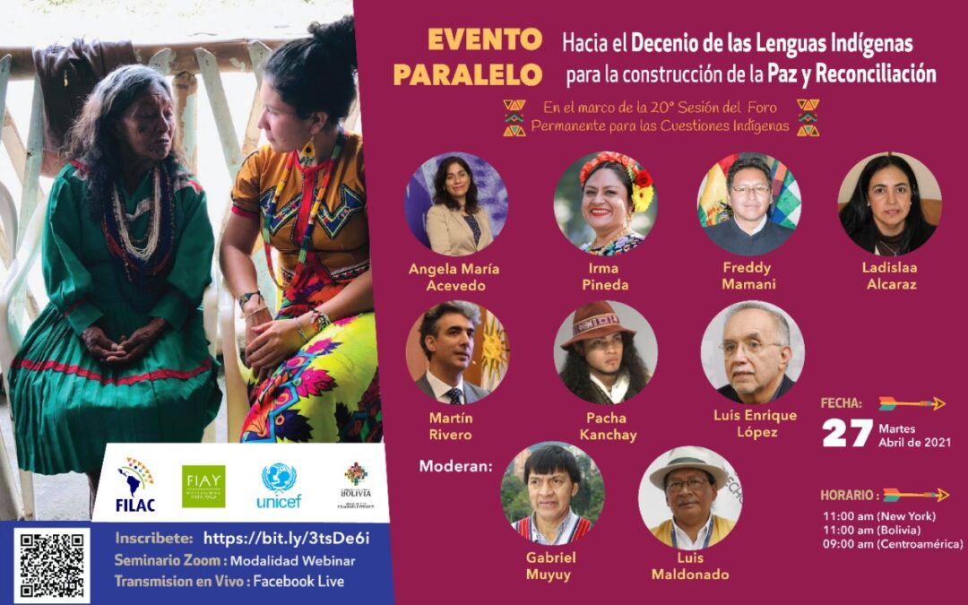 Evento paralelo: “Hacia el Decenio de las Lenguas Indígenas para la construcción de la Paz y Reconciliación”, en 20° Sesión del Foro Permanente de la ONU