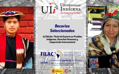 Becarios seleccionados 15 º edición del curso: “Título de Experto en Pueblos Indígenas, Derechos Humanos y Cooperación Internacional”