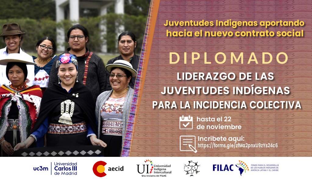 BECAS DIPLOMADO: “LIDERAZGO DE LAS JUVENTUDES INDÍGENAS PARA LA INCIDENCIA COLECTIVA”