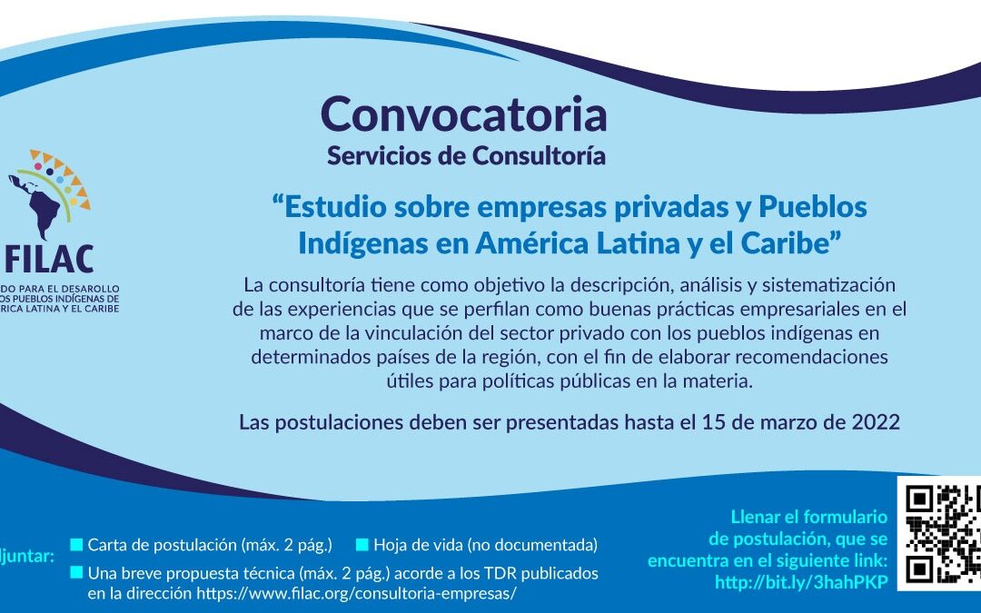 Convocatoria: Consultoría “Estudio sobre empresas privadas y Pueblos Indígenas en América Latina y el Caribe”