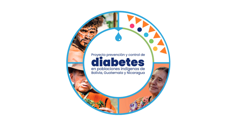 Proyecto Prevención y control de la diabetes en poblaciones indígenas de Bolivia, Guatemala y Nicaragua