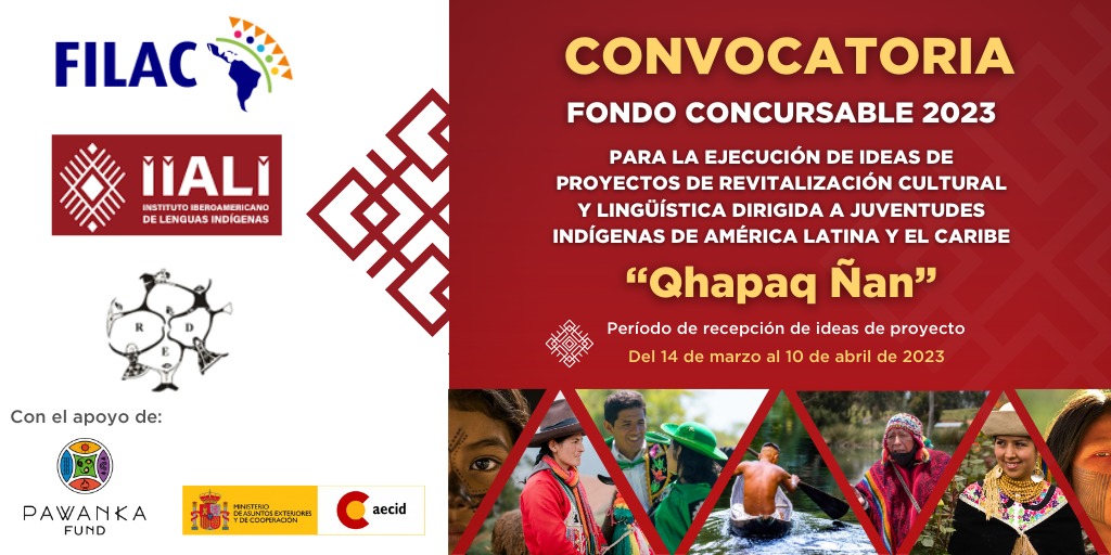 Fondo Concursable de ideas de proyectos para la revitalización cultural y lingüística “Qhapaq Ñan”