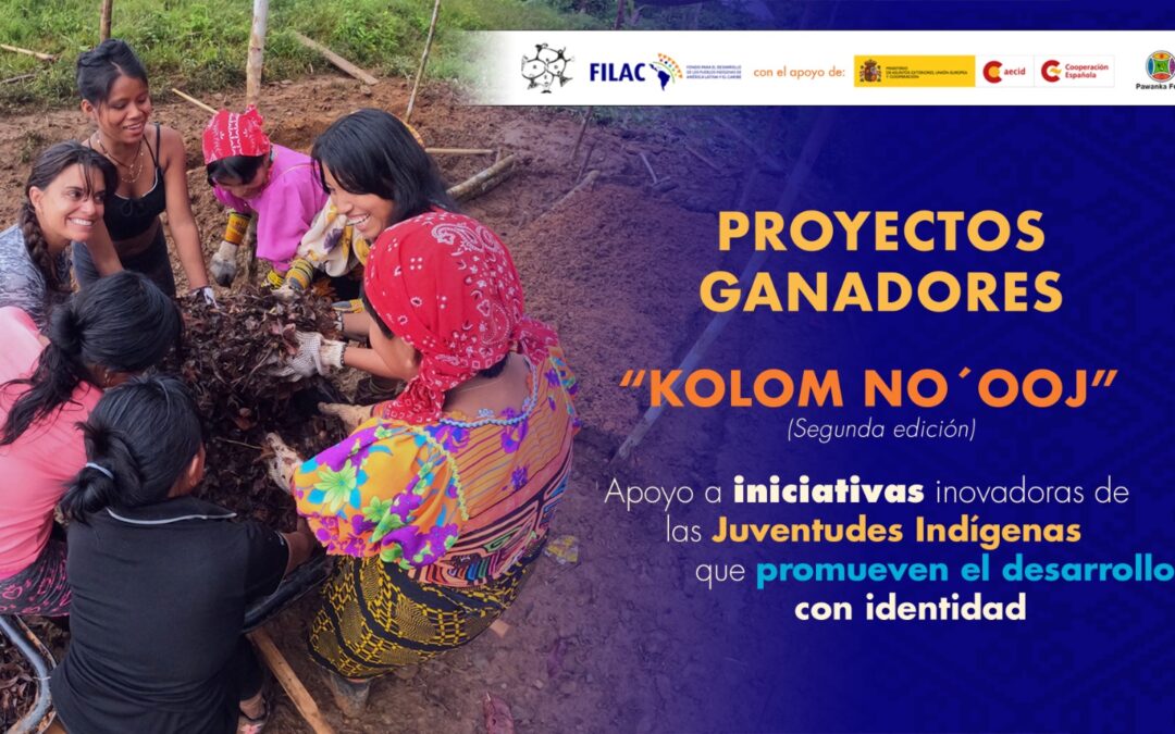 Iniciativas innovadoras de juventudes indígenas seleccionadas Kolom Noóoj