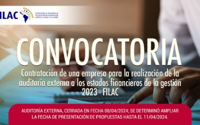 Ampliación de plazo: Contratación de una empresa para la realización de la auditoria externa de los estados financieros de la gestión 2023-FILAC