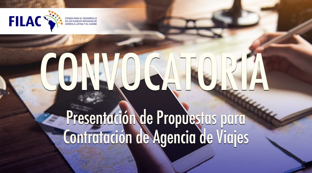 Convocatoria: Presentación de propuestas para contratación de agencia de viajes