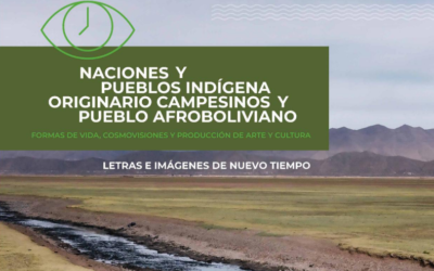 Naciones y Pueblos Indígena Originario Campesinos y Pueblo Afroboliviano: Formas de vida, cosmovisiones y producción de arte y cultura