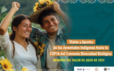 Visión y Aportes de las Juventudes Indígenas hacia la COP16 del Convenio sobre Diversidad Biológica