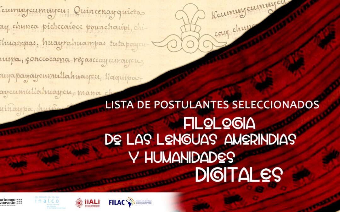 IIALI, FILAC e INALCO anuncian a los seleccionados para el Seminario de Investigación en Filología de las Lenguas Amerindias y Humanidades Digitales