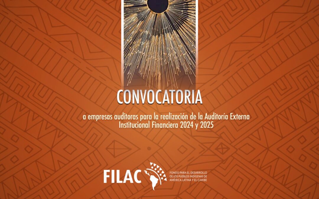 FILAC convoca a empresas auditoras para la realización de la Auditoría Externa Institucional Financiera 2024 y 2025
