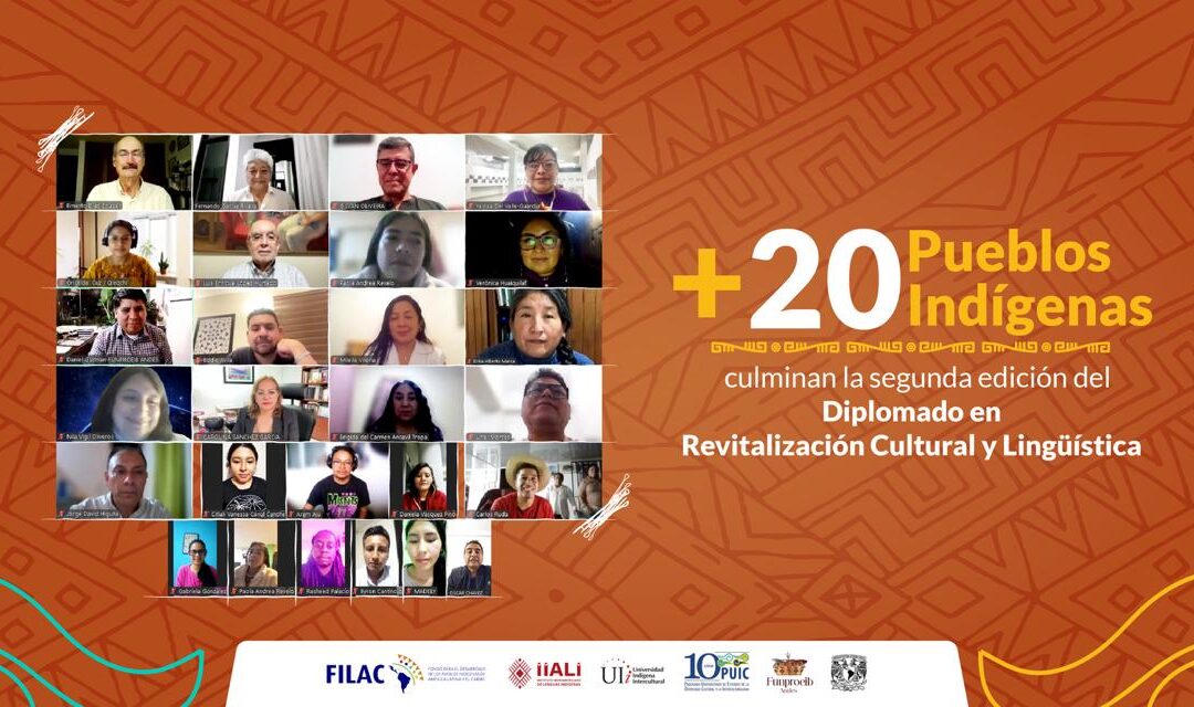 Más de 20 Pueblos Indígenas culminan la segunda edición del Diplomado en Revitalización Cultural y Lingüística